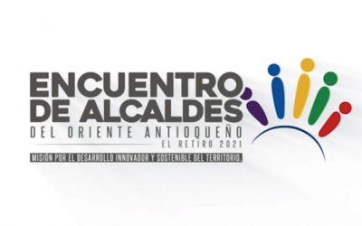 En El Retiro se reunirán los alcaldes del Oriente Antioqueño